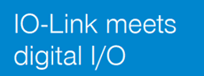 Blue background text: IO-Link meets digital I/O