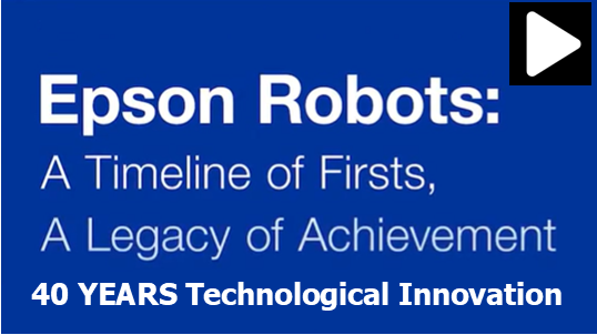 Epson Robots timeline celebrating 40 years